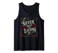 Divertido Estilo de Motocicleta Never Trust The Living Grim Reaper Camiseta sin Mangas