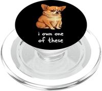 Divertido Estilo de Propietario de Chihuahua - I Own One of These PopSockets PopGrip para MagSafe