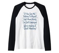 Divertido Estilo Garabato si me Ves Hablando a mí Mismo Camiseta Manga Raglan