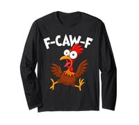 Divertido F-Caw-F Pollo FCAWF Amante del Pollo Humor Tonto Manga Larga