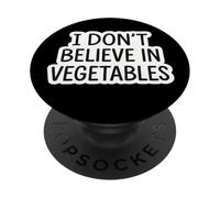 Divertido fanático de la Dieta cetogénica de carnívoros I Don't Believe In Vegetables PopSockets PopGrip Adhesivo