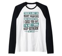 Divertido Fe Cristiana Tantas Oraciones Antes de Cuss You Camiseta Manga Raglan