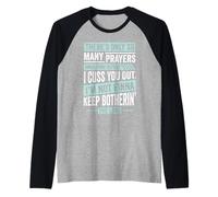 Divertido Fe Cristiana Tantas Oraciones Antes de Cuss You Camiseta Manga Raglan