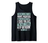 Divertido Fe Cristiana Tantas Oraciones Antes de Cuss You Camiseta sin Mangas