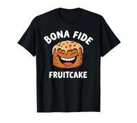 Divertido Fruitcake Foodie Broma Snarky Humor sarcástico Camiseta