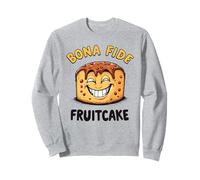 Divertido Fruitcake Foodie Broma Snarky Humor sarcástico Sudadera