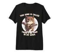 Divertido Gato Hambriento Cantando Comida Canción Kitty Lover EduEly Camiseta Premium