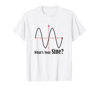 Divertido Geometría Humor Matemáticas Juego de Palabras ¿Cuál es tu Gráfico de Onda sinusoidal Camiseta