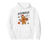 Divertido Gingerbread Man Christmas Overbaked & Over It Holiday Sudadera con Capucha