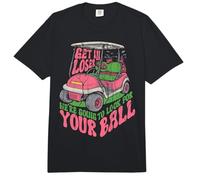 Divertido Golfista Get In Loser Vamos a Mirar Bola Meme Comfort Colors Adult Heavyweight T-Shirt