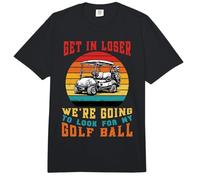 Divertido Golfista Get In Loser Vamos a Mirar Bola Meme Comfort Colors Adult Heavyweight T-Shirt
