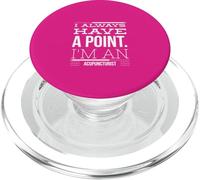 Divertido gráfico acupunturista I Always Have A Point Needle PopSockets PopGrip para MagSafe