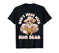 Divertido gráfico de oso Don't Mess With Mom para el Día de la Madre Camiseta
