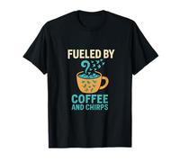 Divertido gráfico Fueled by Coffee and Chirps Bird Watcher Camiseta