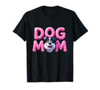 Divertido gráfico Perro mamá Memes Lindo Cachorro Amante diseño Perro mamá Camiseta