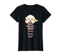 Divertido Gran Pirineo Mamá Perro Pirineos Montaña Humor Cita Camiseta