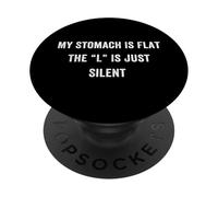 Divertido Grasa Gordita Chiste Meme, Mi Estómago Es Plano L es Silencioso PopSockets PopGrip Adhesivo
