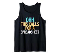 Divertido Hoja de cálculo Ohh Esto Requiere una Hoja de cálculo Camiseta sin Mangas