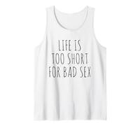 Divertido Humor Adulto Vida Demasiado Corto Mal Sexo Sarcástico Dicho Camiseta sin Mangas