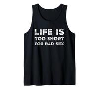 Divertido Humor Adulto Vida Demasiado Corto Mal Sexo Sarcástico Dicho Camiseta sin Mangas