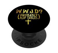 Divertido Humor Cristiano WWJD Él Voltearía Mesas Jesús PopSockets PopGrip Adhesivo