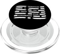 Divertido Humor Político Todo Bien Confíe en su Gobierno PopSockets PopGrip para MagSafe