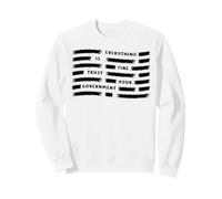 Divertido Humor Político Todo Bien Confíe en su Gobierno Sudadera