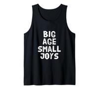 Divertido Humor Texto Divertido para Personas Divertido Gran Edad Pequeñas Alegrías Camiseta sin Mangas