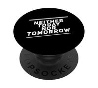 Divertido Humor Texto Gente Divertida Graciosa Ni Hoy Ni Mañana PopSockets PopGrip Adhesivo