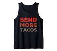 Divertido Humor Texto Tacos Divertidos Cita Amor Taco Enviar Más Tacos Camiseta sin Mangas