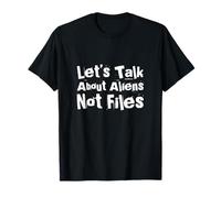 Divertido Humor TXT Gente Divertida Hablemos de Extraterrestres, no Archivos Camiseta