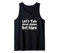 Divertido Humor TXT Gente Divertida Hablemos de Extraterrestres, no Archivos Camiseta sin Mangas