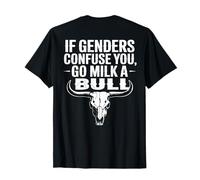 Divertido «If Genders Confuse You Go Milk a Bull» (ON BACK) Camiseta