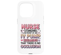 Divertido Im Just a Nurse in The Front IV Pump Struggle Nurses Carcasa para iPhone 15 Pro