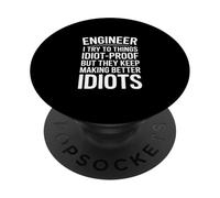 Divertido Ingeniero Diciendo sobre Hacer Que los Idiotas Sean Mejores PopSockets PopGrip Adhesivo