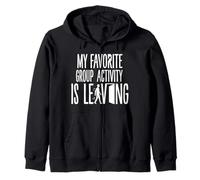 Divertido introvertido Mi Actividad grupal Favorita se va Sudadera con Capucha