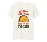 Divertido introvertido no Molestar a Menos Que tengas Tacos Camiseta Premium