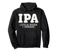 Divertido IPA Poco Cuando estornudo Funny Mear mis Pantalones Sudadera con Capucha