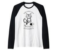 Divertido jarrón roto para amantes de los gatos sarcásticos Cómo te atreves a culparme Camiseta Manga Raglan