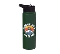 Divertido Jesús decepciones todos ustedes sarcástico Stainless Steel Insulated Water Bottle