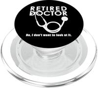 Divertido Jubilado No Quiero Mirarlo Doctor Jubilación PopSockets PopGrip para MagSafe