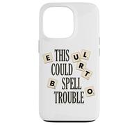 Divertido juego de mesa This Could Spell Trouble Carcasa para iPhone 13 Pro