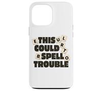 Divertido juego de mesa This Could Spell Trouble Carcasa para iPhone 13 Pro Max