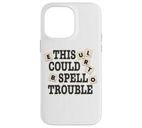 Divertido juego de mesa This Could Spell Trouble Carcasa para iPhone 14 Pro Max