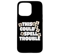 Divertido juego de mesa This Could Spell Trouble Carcasa para iPhone 15 Pro Max