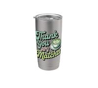 Divertido juego de palabras con té verde con té verde Thank You Very Matcha Vaso térmico de acero inoxidable de doble pared