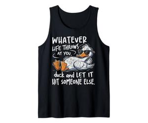 Divertido Juego de Palabras de Pato lo Que Sea Que la Vida te Lance Humor sarcástico Camiseta sin Mangas