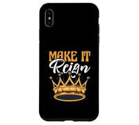 Divertido Juego de Palabras Entre Rey, Reina, príncipe y Princesa, Haz Que Reine Carcasa para iPhone XS MAX
