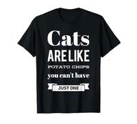Divertido juego de palabras Los gatos son como papas fritas, no puedes tener solo una Camiseta