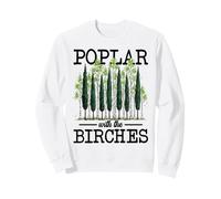 Divertido Juego de Palabras sobre álamos con abedules sobre arbolistas, árboles y bosques Sudadera
